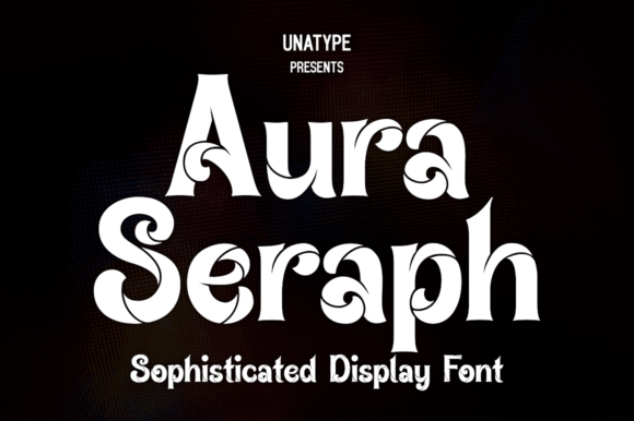 Aura Seraph: A Display Font That Elevates Digital Branding