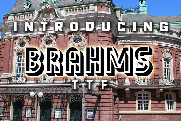 Brahms: A Display Font with Quiet Confidence