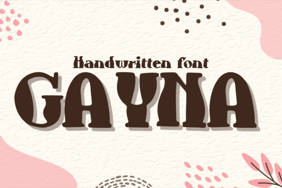 Gayna: A Display Font That Makes Your Messages Unforgettable