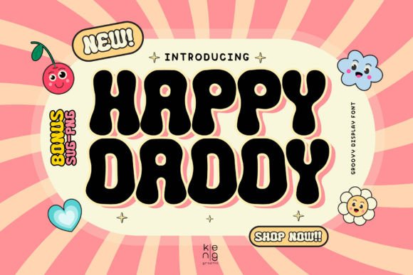 Happy Daddy: A Display Font That Makes Your Brand Instantly Memorable