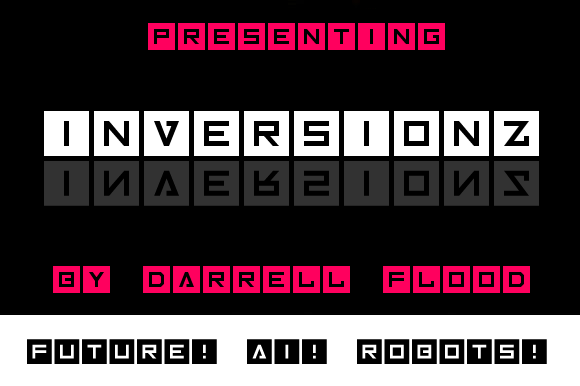 Inversionz: A Futuristic Display Font That Delivers Personality