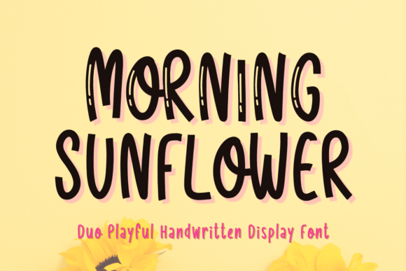 Morning Sunflower: A Display Font That Feels Like Sunlight on Paper