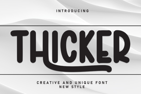 Thicker: A Sweet, Friendly Handwritten Display Font